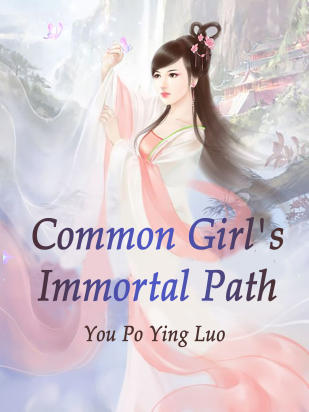 Common Girl's Immortal Path